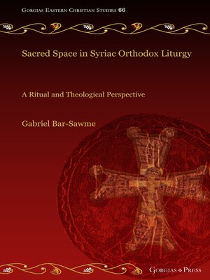 cover image of Sacred Space in Syriac Orthodox Liturgy